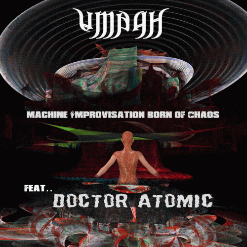 Umbah : Machine Improvisation Born of Chaos
